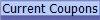 Current Coupons